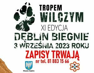 Grafika z napisami. Tropem wilczym. 11 edycja. Dęblin biegnie. 3 Września. Zapisy trwają.