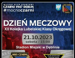 Kawałek plakatu z napisem dzień Meczowy XII Kolejka Lubelskiej Klasy Okręgowej 21.10.2023 sobota / 15:00 Stadion Miejski w Dęblinie