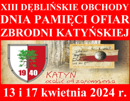 Plakat informacyjny z okazji obchodów Dnia Pamięci Ofiar Zbrodni Katyńskiej w Dęblinie w dniach 13 i 17 kwietnia 2024, z grafiką drzewa i listu.