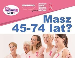 Plakat promocyjny "MammoMED" zachęcający kobiety w wieku 45-74 lat do udziału w bezpłatnej mammografii, z telefonem kontaktowym, datą i stroną internetową, oraz logotypami NFZ i instytucji partnerskich.