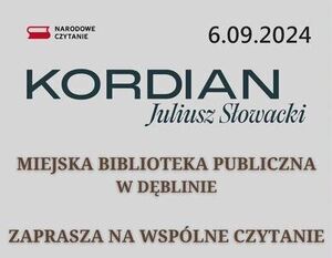 Plakat promujący wydarzenie: publiczne czytanie dzieła "Kordian" Juliusza Słowackiego, 6 września 2024 roku, o godzinie 11:00, w Miejskiej Bibliotece Publicznej przy ulicy Okólnej 19.