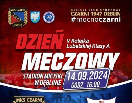 Plakat promujący lokalny mecz piłkarski między drużynami Czarni 1947 Dęblin a KS Amator Leopoldów. Wydarzenie odbędzie się 14 września o 16:00 na stadionie miejskim w Dęblinie. Zawiera logo sponsorów i klubów.