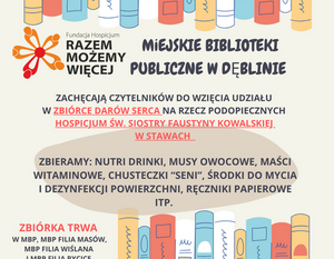 Na plakacie widnieje rysunek półki z książkami i napis zapraszający do udziału w zbiórce darów dla hospicjum. Wymienione są produkty do zbiórki, a także lokalizacje i data zakończenia akcji.