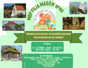 Plakat wycieczki z Masowa do Kazimierza Dolnego. Zawiera zdjęcia krajobrazów i architektury, datę 13 czerwca 2025, godzinę 9:45 oraz program: zwiedzanie miasta i trasy ekobusem.
