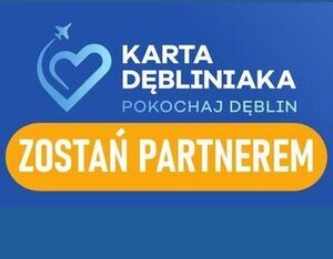 Przedsiębiorco, dołącz do programu Karta Dębliniaka!
