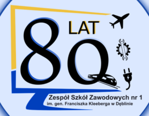 Jubileusz 80-lecia Zespołu Szkół Zawodowych Nr 1 im. gen. F. Kleeberga w Dęblinie