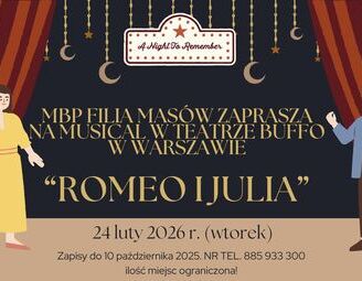 Plakat reklamowy musicalu "Romeo i Julia" w Teatrze Buffo w Warszawie. Motyw teatralny z zasłonami i postaciami. Data: 24 lutego 2026. Informacje o zapisach do 10 października 2025.