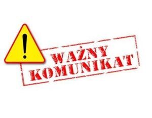 WAŻNA INFORMACJA DLA MIESZKAŃCÓW