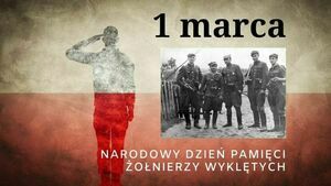 1 Marca - Narodowy Dzień Pamięci Żołnierzy Wyklętych