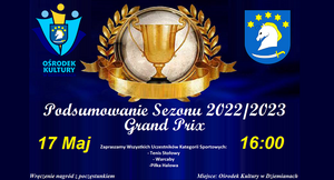 PODSUMOWANIE ROZGRYWEK SPORTOWYCH “GRAND PRIX” OŚRODKA KULTURY W DZIEMIANACH SEZONU 2022-2023
