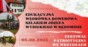 Edukacyjna Wędrówka Rowerowa Szlakiem Józefa Wybickiego w Będominie