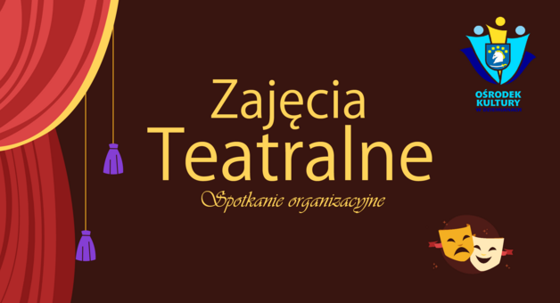 Zajęcia Teatralne