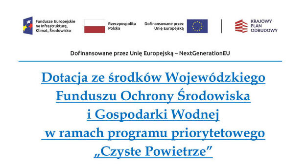 Dotacja ze środków Wojewódzkiego Funduszu Ochrony Środowiska i Gospodarki Wodnej w ramach programu priorytetowego „Czyste Powietrze”