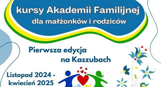 Kursy Akademii Familijnej dla małżonków i rodziców