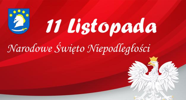 11 Listopada - Narodowe Święto Niepodległości