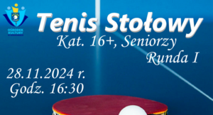 Grand - Prix - Tenis Stołowy Runda I Kat. Seniorzy