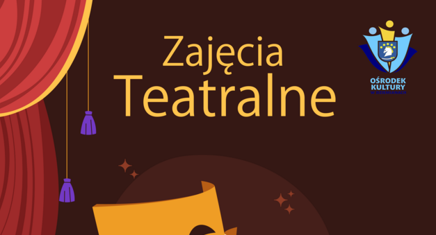 Zajęcia Teatralne - Luty