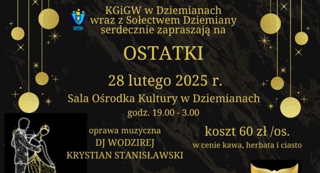 KGiGW w Dziemianach, Sołtys Sołectwa Dziemiany, Ośrodek Kultury w Dziemianach serdecznie zapraszają na ostatki!