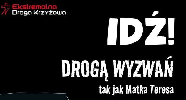 EDK 2025 - 28 Marca Godz. 20:00 "Uciekając od wyzwań, nie można niczego osiągnąć. "