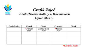 Grafik Zajęć w Sali Ośrodka Kultury w Dziemianach - Lipiec 2025 r.