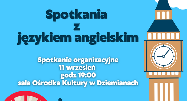 Spotkania z językiem angielskim - spotkanie organizacyjne.