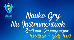 Nauka Gry Na Instrumentach - Spotkanie Organizacyjne