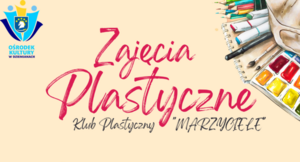 Zajęcia Plastyczne - Marzec
