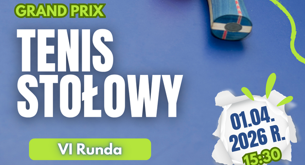 Grand Prix - Tenis Stołowy - Do Klasy VI