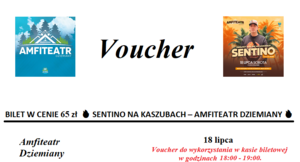 🎟️ Vouchery zniżkowe 🎟️  - 🔥 SENTINO NA KASZUBACH – AMFITEATR DZIEMIANY 🔥 