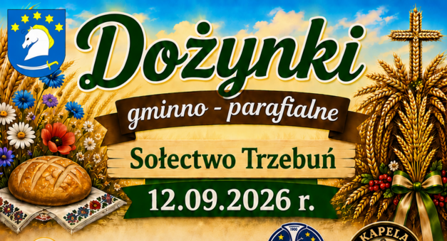 Dożynki gminno - parafialne - Trzebuń