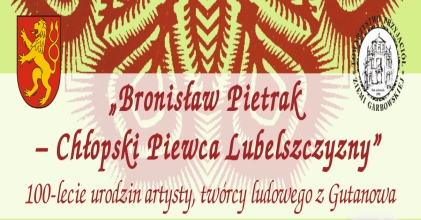 Bronisław Pietrak - Chłopski Piewca Lubelszczyzny