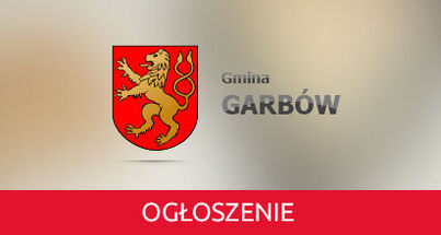 Ogłoszenie Wójta Gminy Garbów o przystąpieniu do sporządzenia miejscowego planu zagospodarowania przestrzennego gminy Garbów dla terenów powierzchniowej eksploatacji surowców mineralnych.