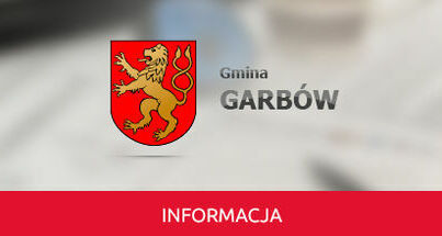 Informacja Wójta Gminy Garbów