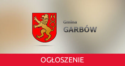 Ogłoszenie dotyczące modernizacji Ewidencji Gruntów i Budynków (EGiB) na terenie Gminy Garbów