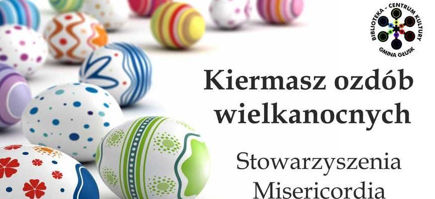 Kiermasz ozdób wielkanocnych