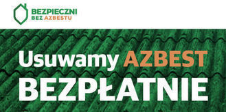 Rozpoczynamy trzeci nabór zgłoszeń na usunięcie azbestu