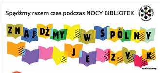 Spędźmy razem czas podczas Nocy Bibliotek