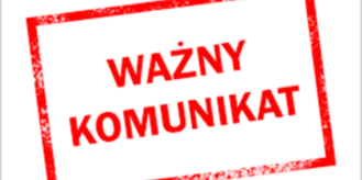 Komunikat Wydziału Komunikacji, Transportu i Drogownictwa Starostwa Powiatowego w Lublinie