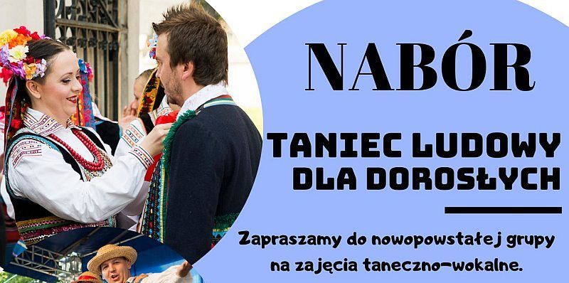 Kawałek plakatu z napisem NABÓR TANIEC LUDOWY DLA DOROSŁYCH