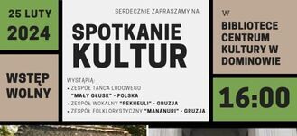 Plakat wydarzenia "Spotkanie Kultur" w Bibliotece Domu Centrum o godzinie 16:00, z wolnym wstępem. Data 25 lutego 2024. Zdjęcia trzech zespołów w strojach ludowych. Logotypy sponsorów.