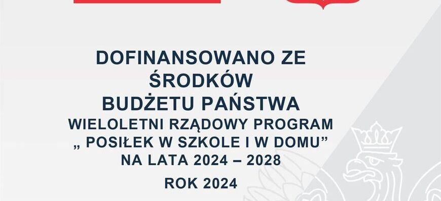 "Posiłek w szkole i w domu" na lata 2024-2028