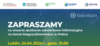 Baner zapraszający na spotkania o biogazie/biometań w Lublinie, 24.04.2024, z logotypami instytucji i sponsorów.