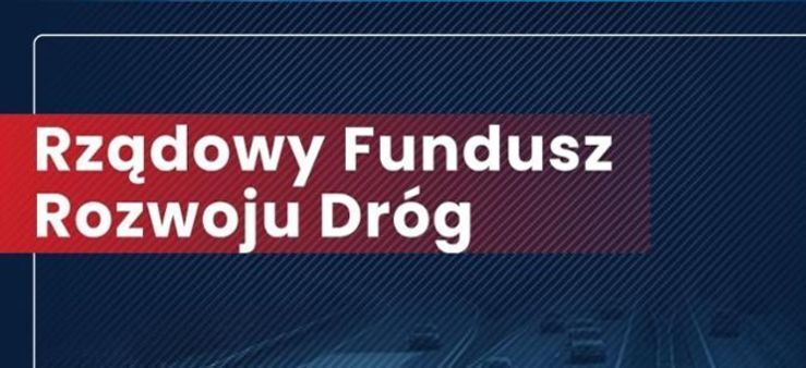 Grafika z tekstem "Rządowy Fundusz Rozwoju Dróg" na czerwonym tle, na ciemnoniebieskim tle z delikatnymi wzorami i zarysami samochodów na drodze.