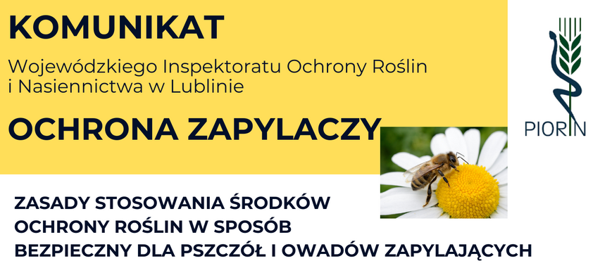 Plakat informacyjny dotyczący bezpiecznego stosowania środków ochrony roślin. Zawiera zasady, takie jak opryski poza okresem aktywności pszczół czy używanie atestowanych środków. Na dole logo PIORIN i link do strony internetowej.