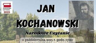 Plakat promujący wydarzenie "Narodowe Czytanie 2025" poświęcone Janowi Kochanowskiemu. Zawiera datę: 11 października 2025, godz. 17:00 oraz lokalizację: Świetlica OSP Wilczopole. Motyw: "Pieśni. Fraszki. Psalmy."