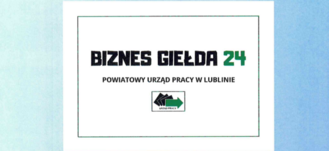 Grafika przedstawia napis "BIZNES GIEŁDA 24" z hasłem "POWIATOWY URZĄD PRACY W LUBLINIE" poniżej. Pośrodku znajduje się małe logo z czarną dłonią i zieloną strzałką skierowaną w prawo.