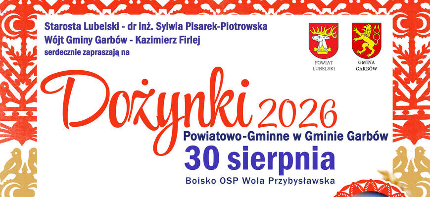 Plakat promujący Dożynki 2026 w Gminie Garbów, odbywające się 30 sierpnia. W programie m.in. koncerty zespołów Megustar, Vox, oraz różnorodne atrakcje na boisku OSP Wola Przybysławska.
