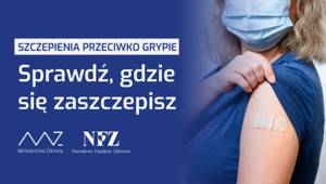 Szczepienia przeciwko grypie. Sprawdź, gdzie się zaszczepisz