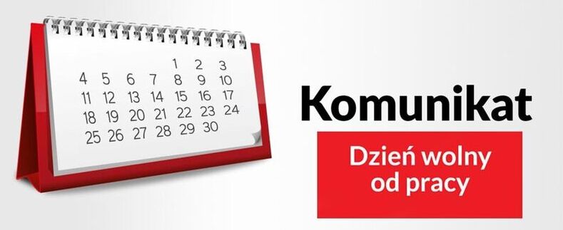 Komunikat.!!  2 maja (piątek) dniem wolnym