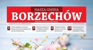 Biało-różowa okładka gazetki "Nasza Gmina Borzechów". Na pierwszym planie ozdobione pisanki na gałązkach, w tle kwiaty. W dolnej części życzenia świąteczne i logo gminy.